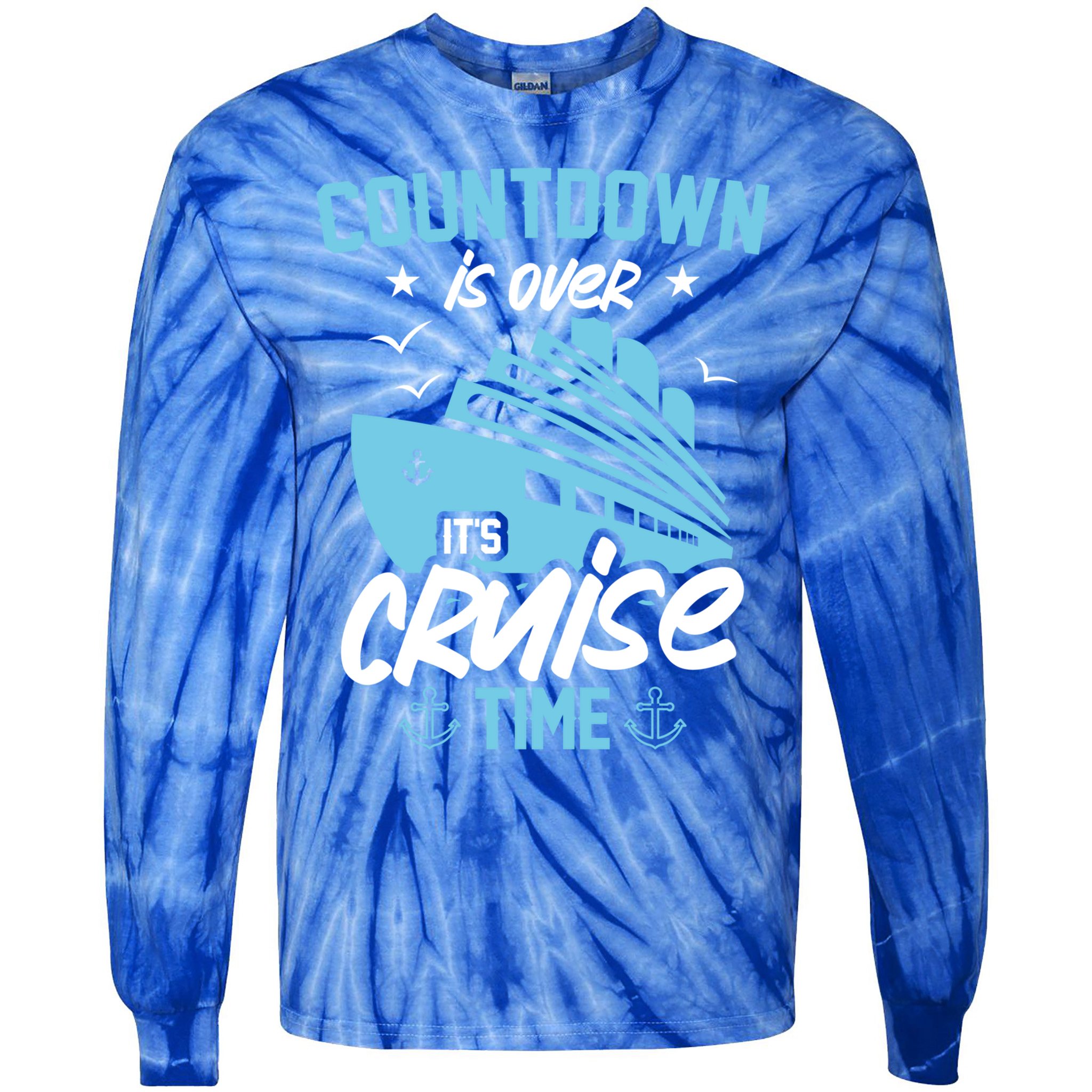 Countdown Is Over Its Cruise Time Critic Pirate Gift Tie-Dye Long Sleeve Shirt