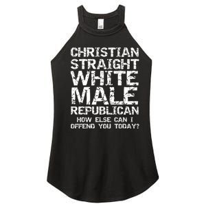 Can I Offend You? Christian Straight White Male Republican Women’s Perfect Tri Rocker Tank