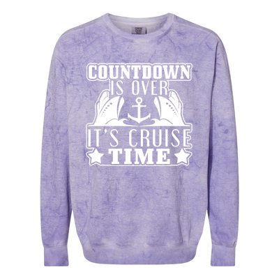 Countdown Is Over Its Cruise Time Holiday Gift Colorblast Crewneck Sweatshirt