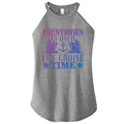 Countdown Is Over Its Cruise Time Holiday Gift Women’s Perfect Tri Rocker Tank