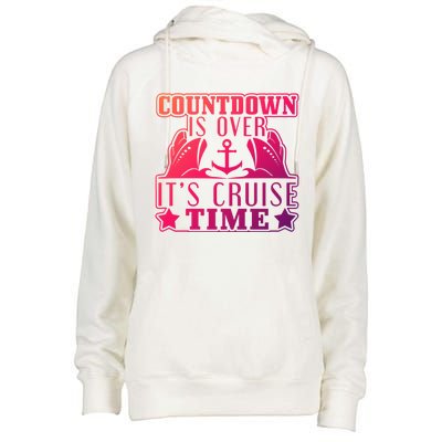 Countdown Is Over Its Cruise Time Holiday Gift Womens Funnel Neck Pullover Hood