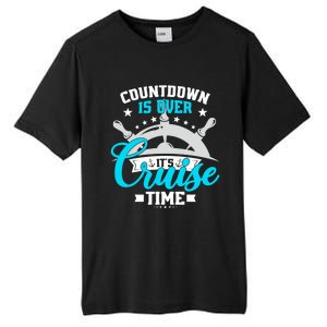 Countdown Is Over Its Cruise Time Summer Matching Cruise Gift Tall Fusion ChromaSoft Performance T-Shirt