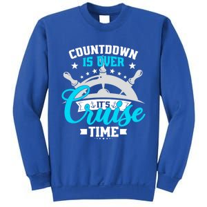 Countdown Is Over Its Cruise Time Summer Matching Cruise Gift Sweatshirt