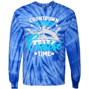 Countdown Is Over Its Cruise Time Summer Matching Cruise Gift Tie-Dye Long Sleeve Shirt