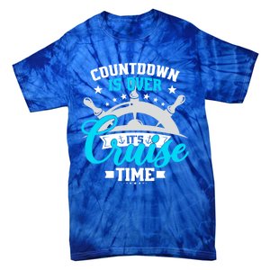 Countdown Is Over Its Cruise Time Summer Matching Cruise Gift Tie-Dye T-Shirt