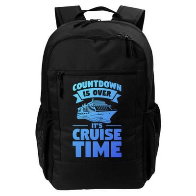 Countdown Is Over Its Cruise Time Vacation Gift Backpack