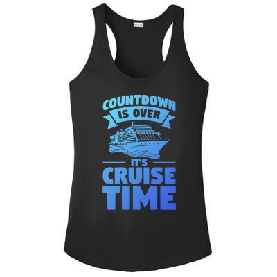 Countdown Is Over Its Cruise Time Vacation Gift Ladies PosiCharge Competitor Racerback Tank