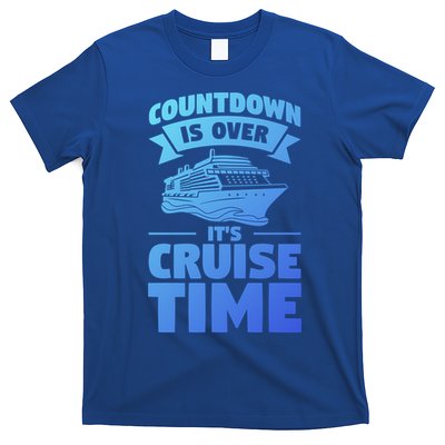 Countdown Is Over Its Cruise Time Vacation Gift T-Shirt