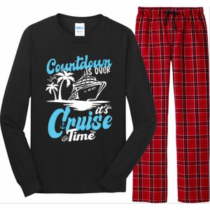 Countdown Is Over It's Cruise Time Cruise Vacation Cruising Long Sleeve Pajama Set