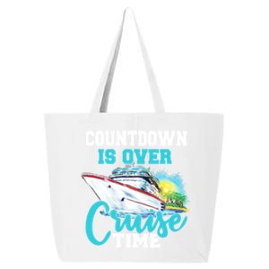 Countdown Is Over Its Cruise Time Cruising Lover Great Gift 25L Jumbo Tote