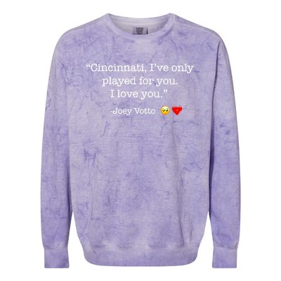 Cincinnati IVe Only Played For You I Love You Joey Votto Colorblast Crewneck Sweatshirt