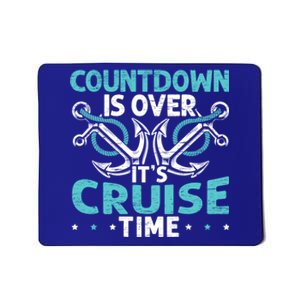 Countdown Is Over Its Cruise Time Design Cruising Lover Funny Gift Mousepad