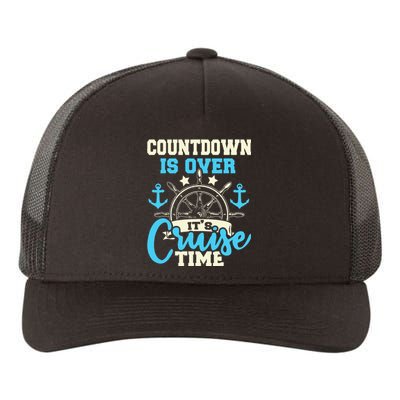 Countdown Is Over Its Cruise Time Cruising Lover Cruiser Yupoong Adult 5-Panel Trucker Hat