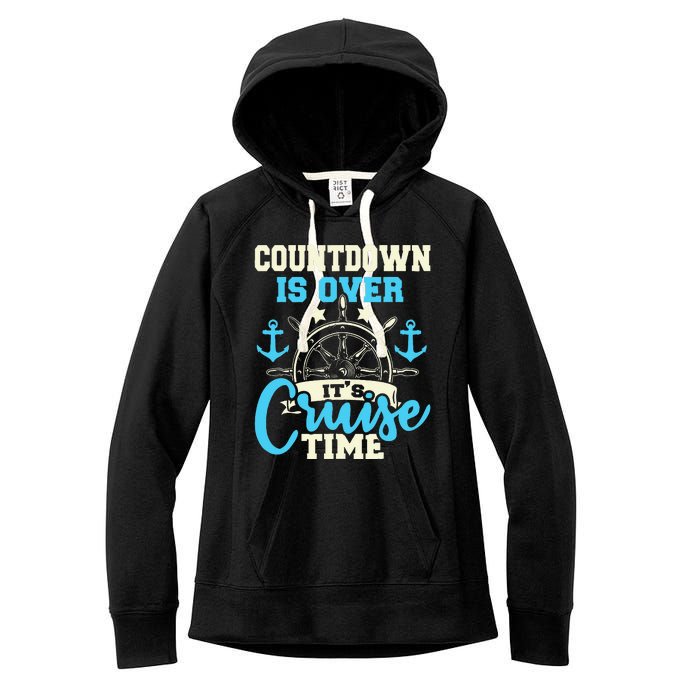 Countdown Is Over Its Cruise Time Cruising Lover Cruiser Women's Fleece Hoodie