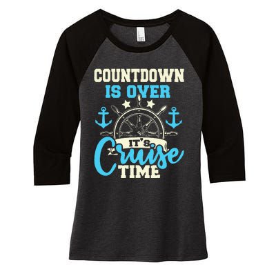 Countdown Is Over Its Cruise Time Cruising Lover Cruiser Women's Tri-Blend 3/4-Sleeve Raglan Shirt