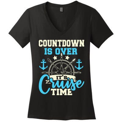 Countdown Is Over Its Cruise Time Cruising Lover Cruiser Women's V-Neck T-Shirt