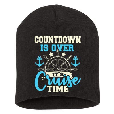 Countdown Is Over Its Cruise Time Cruising Lover Cruiser Short Acrylic Beanie