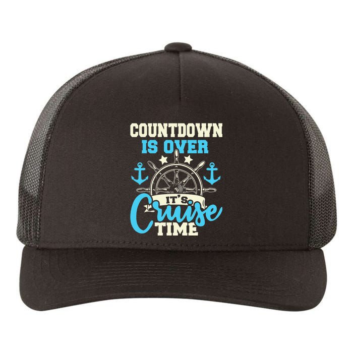 Countdown Is Over It's Cruise Time Cruising Lover Yupoong Adult 5-Panel Trucker Hat