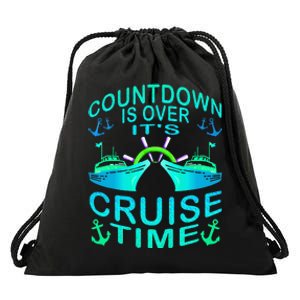 Countdown Is Over It's Cruise Time Cruising Lover Drawstring Bag