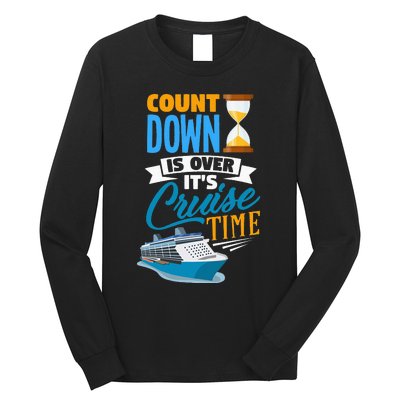 Countdown Is Over It's Cruise Time Cruising Long Sleeve Shirt