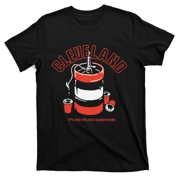 Cleveland It’s One O’clock Somewhere T-Shirt