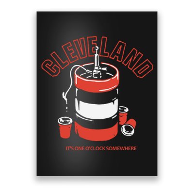 Cleveland It’s One O’clock Somewhere Poster