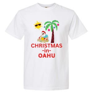 Christmas In Oahu Deck The Palm Trees Family Vacation Cool Gift Garment-Dyed Heavyweight T-Shirt