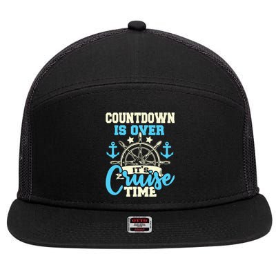 Countdown Is Over Its Cruise Time Cruising Lover Cruiser 7 Panel Mesh Trucker Snapback Hat