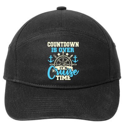 Countdown Is Over Its Cruise Time Cruising Lover Cruiser 7-Panel Snapback Hat