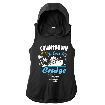 Countdown Is Over ItS Cruise Time Family Cruise Ladies PosiCharge Tri-Blend Wicking Draft Hoodie Tank