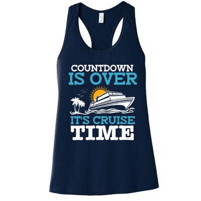 Countdown Is Over Its Cruise Time Cruising Lover Cruiser Women's Racerback Tank