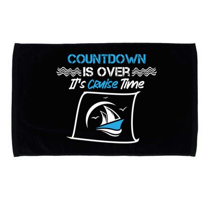 Countdown Is Over Its Cruise Time Critic Chef Gift Microfiber Hand Towel