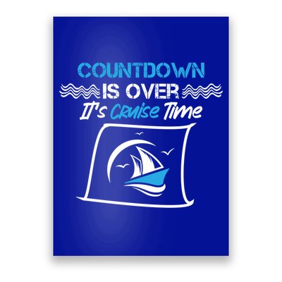 Countdown Is Over Its Cruise Time Critic Chef Gift Poster