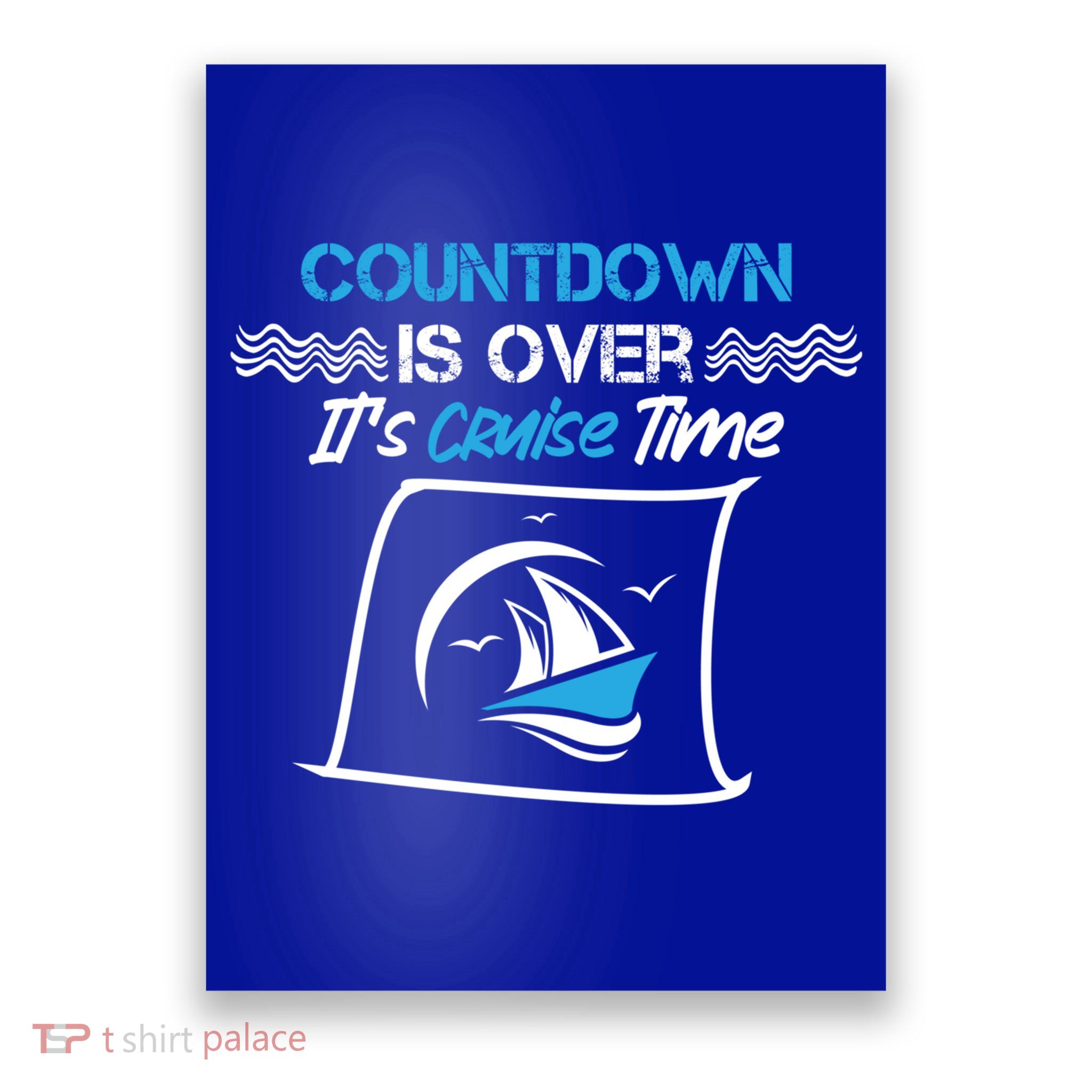 Countdown Is Over Its Cruise Time Critic Chef Gift Poster