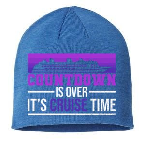 Countdown Is Over Its Cruise Time Cruising Family Cruise Funny Gift Sustainable Beanie