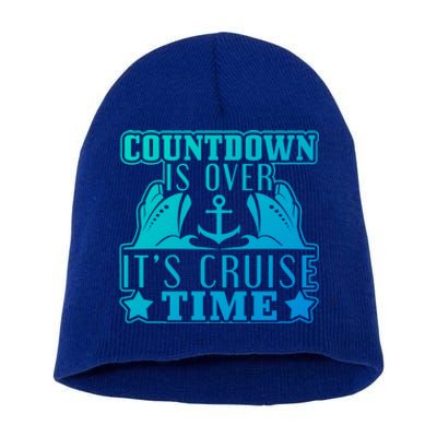 Countdown Is Over Its Cruise Time Holiday Gift Short Acrylic Beanie