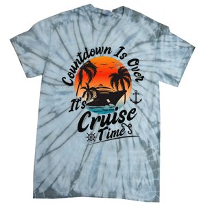 Countdown Is Over ItS Cruise Time Family Cruising Couples Tie-Dye T-Shirt