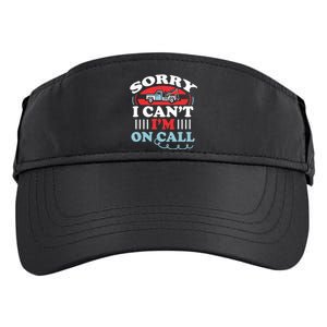 CanT IM On Call Funny Tow Truck Driver Gift Design Adult Drive Performance Visor