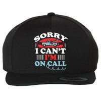 CanT IM On Call Funny Tow Truck Driver Gift Design Wool Snapback Cap