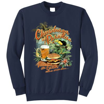 Cheeseburger In ParadiseHeaven On Earth Sweatshirt