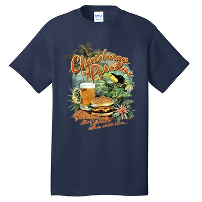 Cheeseburger In ParadiseHeaven On Earth Tall T-Shirt