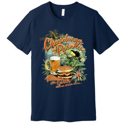 Cheeseburger In ParadiseHeaven On Earth Premium T-Shirt