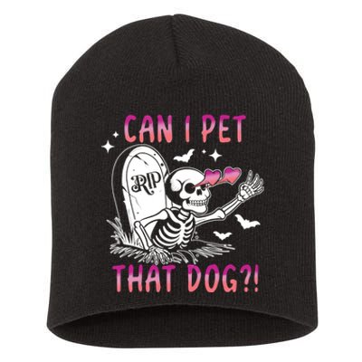 Can I Pet That Dog Skeleton Halloween Short Acrylic Beanie