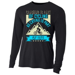 Crashing Is Part Of Cycling As Crying Is Part Of Love Mountain Biking Cooling Performance Long Sleeve Crew