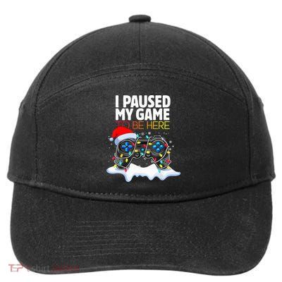 Christmas I Paused My Game To Be Here Funny Gamer  7-Panel Snapback Hat