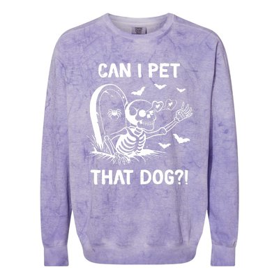 Can I Pet That Dog Halloween Skeleton Colorblast Crewneck Sweatshirt