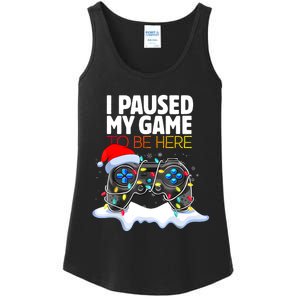 Christmas I Paused My Game To Be Here Funny Gamer Ladies Essential Tank