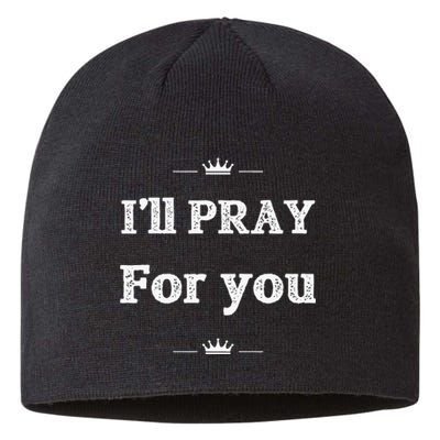 Christian ILl Pray For You Jesus Inspiration Sustainable Beanie