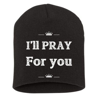 Christian ILl Pray For You Jesus Inspiration Short Acrylic Beanie