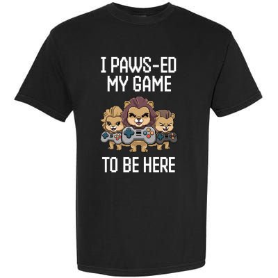 Cute I Pawsed My Game To Be Here Paused Gamer Lion Cat Boss Garment-Dyed Heavyweight T-Shirt